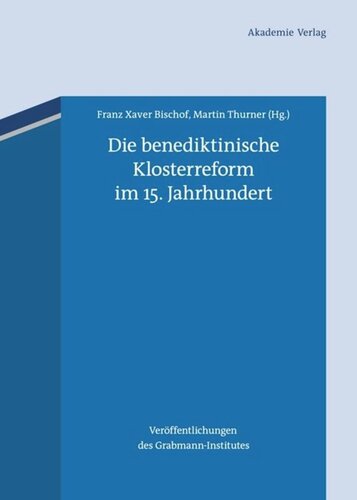 Die benediktinische Klosterreform im 15. Jahrhundert