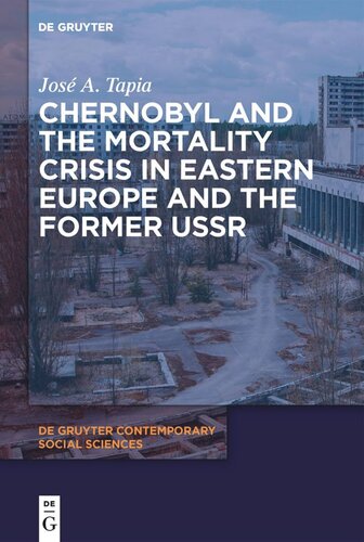 Chernobyl and the Mortality Crisis in Eastern Europe and the Former USSR