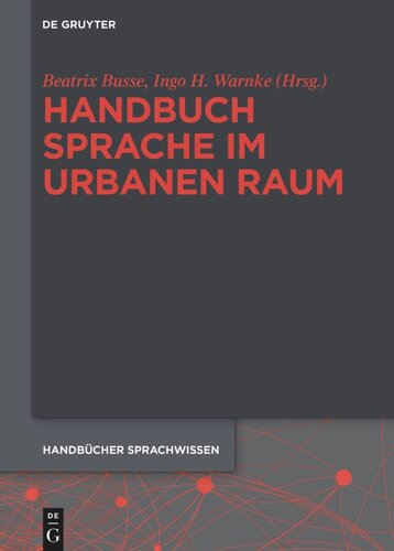 Handbuch Sprache im urbanen RaumHandbook of Language in Urban Space