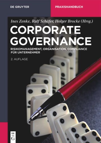 Corporate Governance: Risikomanagement, Organisation, Compliance für Unternehmer