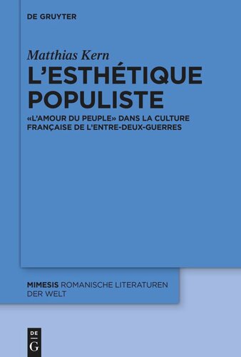 L’esthétique populiste: « L’Amour du peuple » dans la culture française de l’entre-deux-guerres