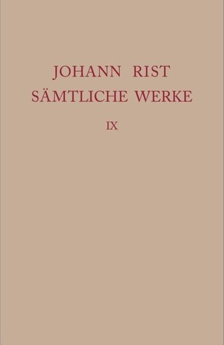 Sämtliche Werke: Band 9 Dichtungen 1647–1648