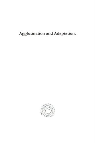 Agglutination and Adaptation