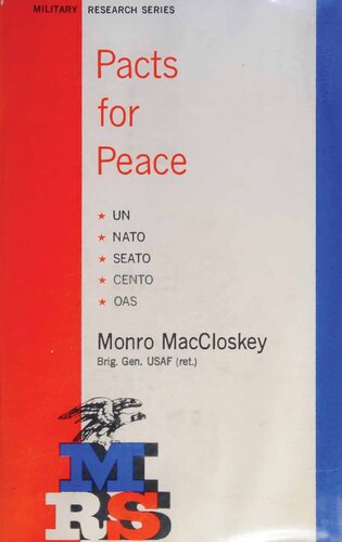 Pacts for Peace - UN, NATO, SEATO, CENTO, and OAS