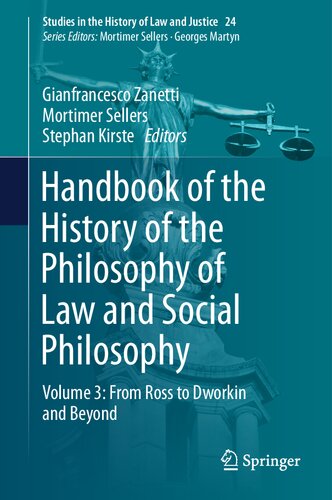 Handbook of the History of the Philosophy of Law and Social Philosophy: Volume 3: From Ross to Dworkin and Beyond