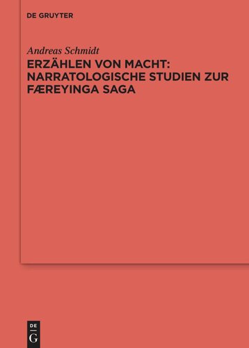 Erzählen von Macht: Narratologische Studien zur Færeyinga saga