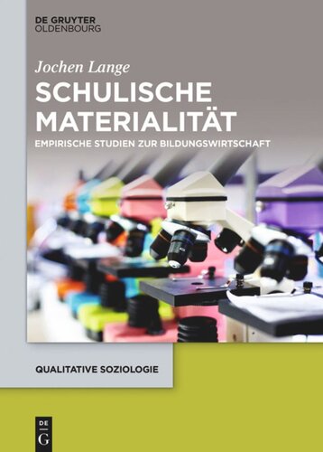 Schulische Materialität: Empirische Studien zur Bildungswirtschaft