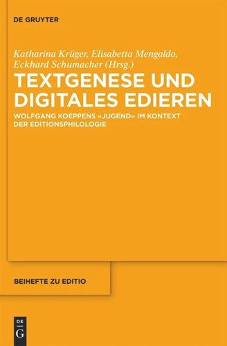 Textgenese und digitales Edieren: Wolfgang Koeppens 