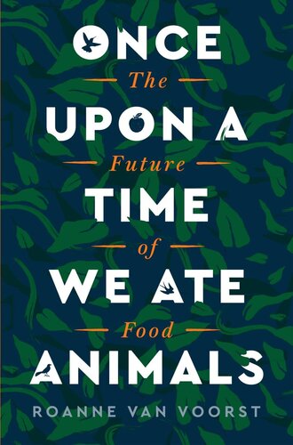 Once Upon a Time We Ate Animals