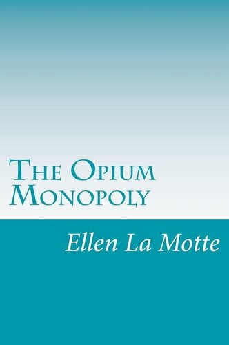 The Opium Monopoly