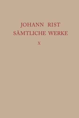 Sämtliche Werke: Band 10 Neuer Teutscher Parnass 1652