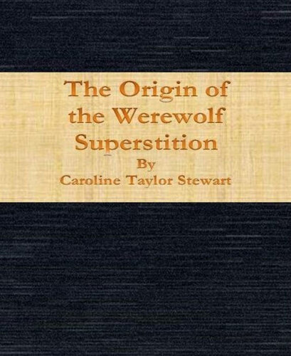 The Origin of the Werewolf Superstition