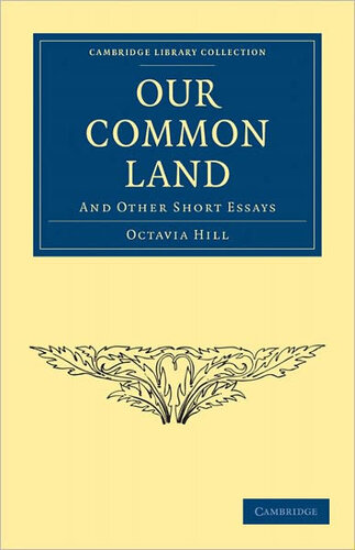 Our Common Land (and Other Short Essays)