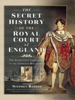 The Secret History of the Court of England: The Scandalous History that the Georgians Didn’t Want You to See