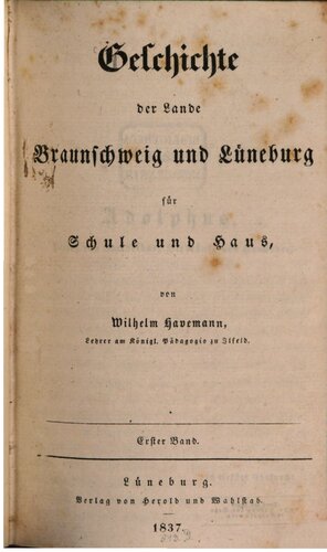 Geschichte der Lande Braunschweig und Lüneburg für Schule und Haus