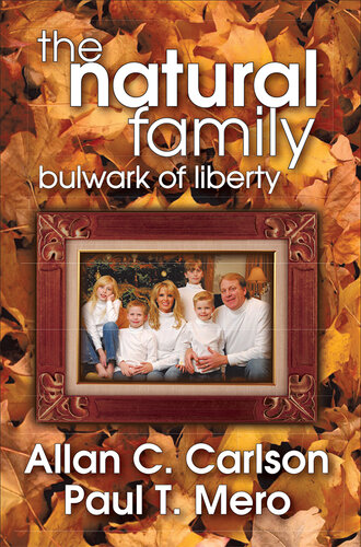 The Natural Family: Bulwark of Liberty