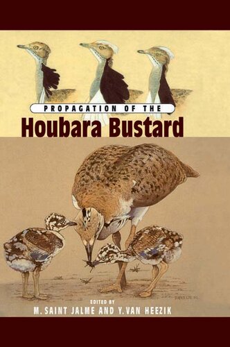 Propagation Of The Houbara Busta