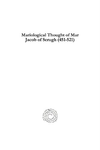 Mariological Thought of Mar Jacob of Serugh (451-521)