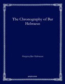 The Chronography of Bar Hebraeus