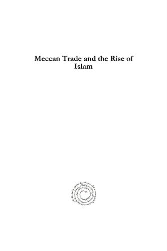 Meccan Trade and the Rise of Islam