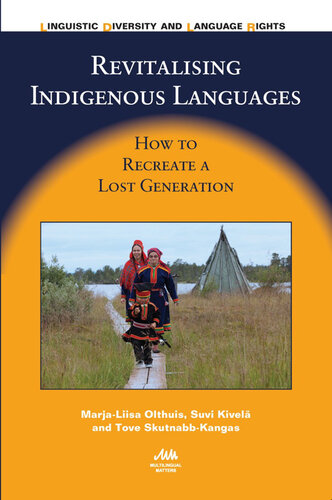 Revitalising Indigenous Languages: How to Recreate a Lost Generation