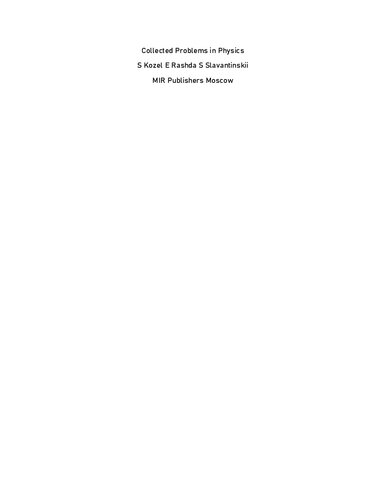 Collected Problems in Physics S Kozel E Rashda S Slavantinskii MIR Publishers Moscow similar to Irodov General Physics Solutions