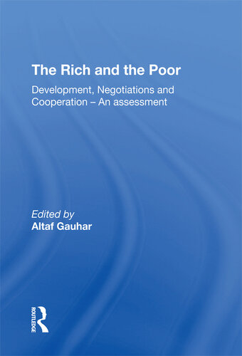 The Rich And The Poor: Development, Negotiations And Cooperation--an Assessment