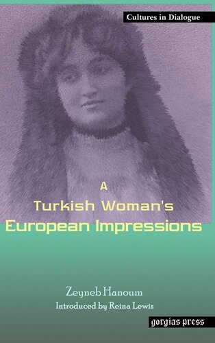 A Turkish Woman's European Impressions (Cultures in Dialogue)