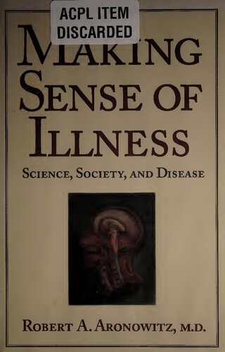 Making sense of illness: science, society and disease