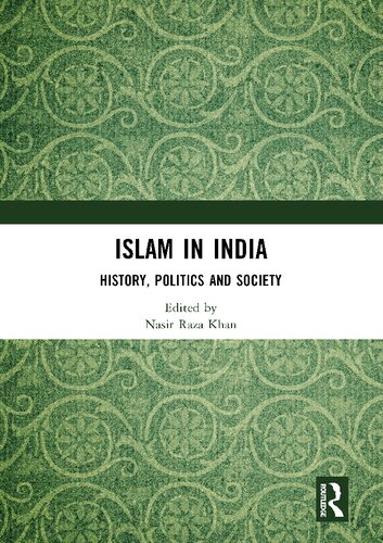 Islam in India: History, Politics and Society