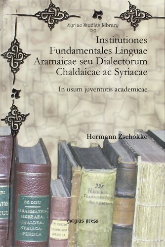 Institutiones Fundamentales Linguae Aramaicae seu Dialectorum Chaldaicae ac Syriacae: In usum juventutis academicae