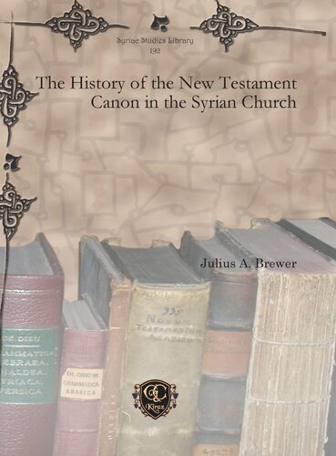 The History of the New Testament Canon in the Syrian Church (Multilingual Edition)