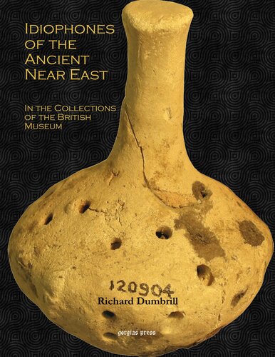 Idiophones of the Ancient Near East in the Collections of the British Museum