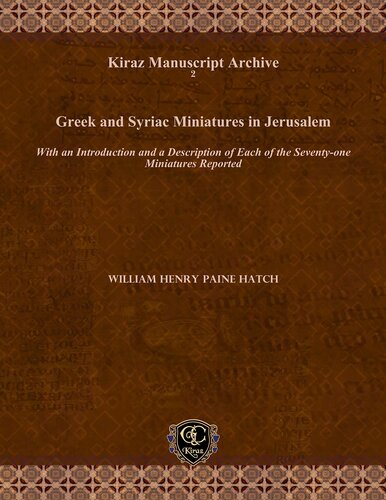 Greek and Syriac Miniatures in Jerusalem (Kiraz Manuscript Archive)