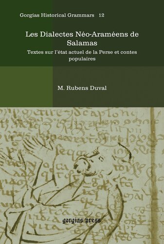 Les Dialectes Néo-Araméens de Salamas: Textes sur l'état actuel de la Perse et contes populaires