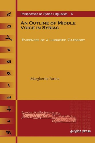 An Outline of Middle Voice in Syriac (Perspectives on Syriac Linguistics)