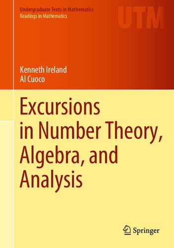 Excursions in Number Theory, Algebra, and Analysis