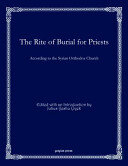 Rite of Burial for Priests: According to the Syrian Orthodox Church