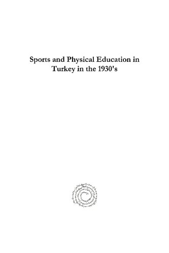 Sports and Physical Education in Turkey in the 1930's