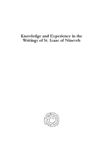 Knowledge and Experience in the Writings of St. Isaac of Nineveh