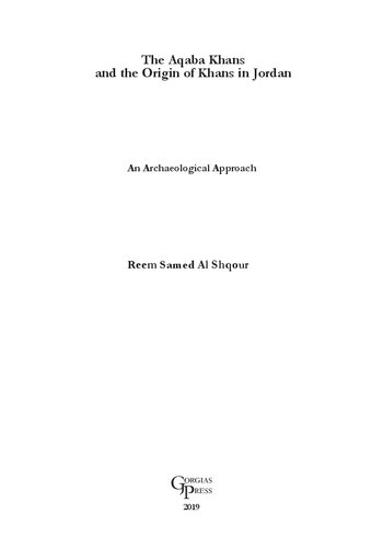 The Aqaba Khans and the Origin of Khans in Jordan: An Archaeological Approach