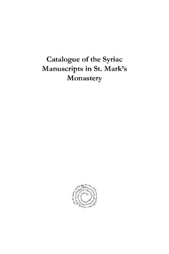 Catalogue of the Syriac Manuscripts in St. Mark's Monastery Catalogue of the Syriac Manuscripts in St. Mark's Monastery Catalogue of the Syriac Manusc