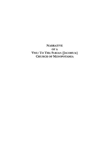 Southgate, Horatio. Narrative of a Visit to the Syrian [Jacobite] Church of Mesopotamia; With Statements and Reflections Upon the Present State of Christianity in Turkey and the Character and Prospects of the Eastern Churches