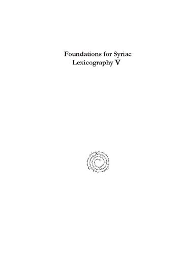 Foundations for Syriac Lexicography V: Colloquia of the International Syriac Language Project