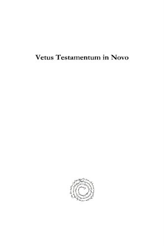 Vetus Testamentum in Novo: Die Alttestamentlichen Parallelen Des Neuen Testaments in Wortlaut Der Urtexte Unde Der Septuaginta