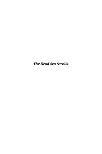 The Dead Sea Scrolls: A Personal Account, Revised Edition