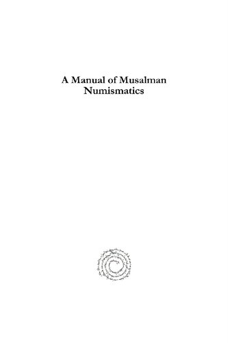 A Manual of Musalman Numismatics