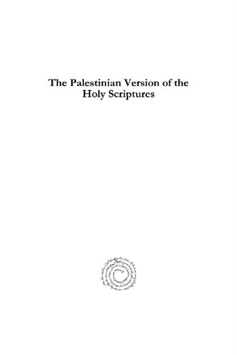 The Palestinian Version of the Holy Scriptures