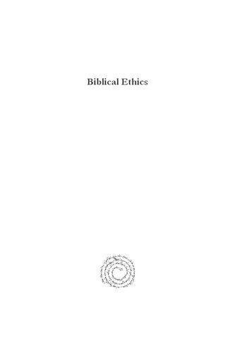 Biblical Ethics: Tensions Between Justice and Mercy, Law and Love