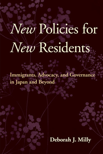 New Policies for New Residents: Immigrants, Advocacy, and Governance in Japan and Beyond